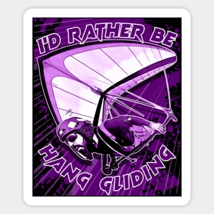 Deltaplane Gliders Saying '' I'd Rather Be Hang Gliding" Sticker